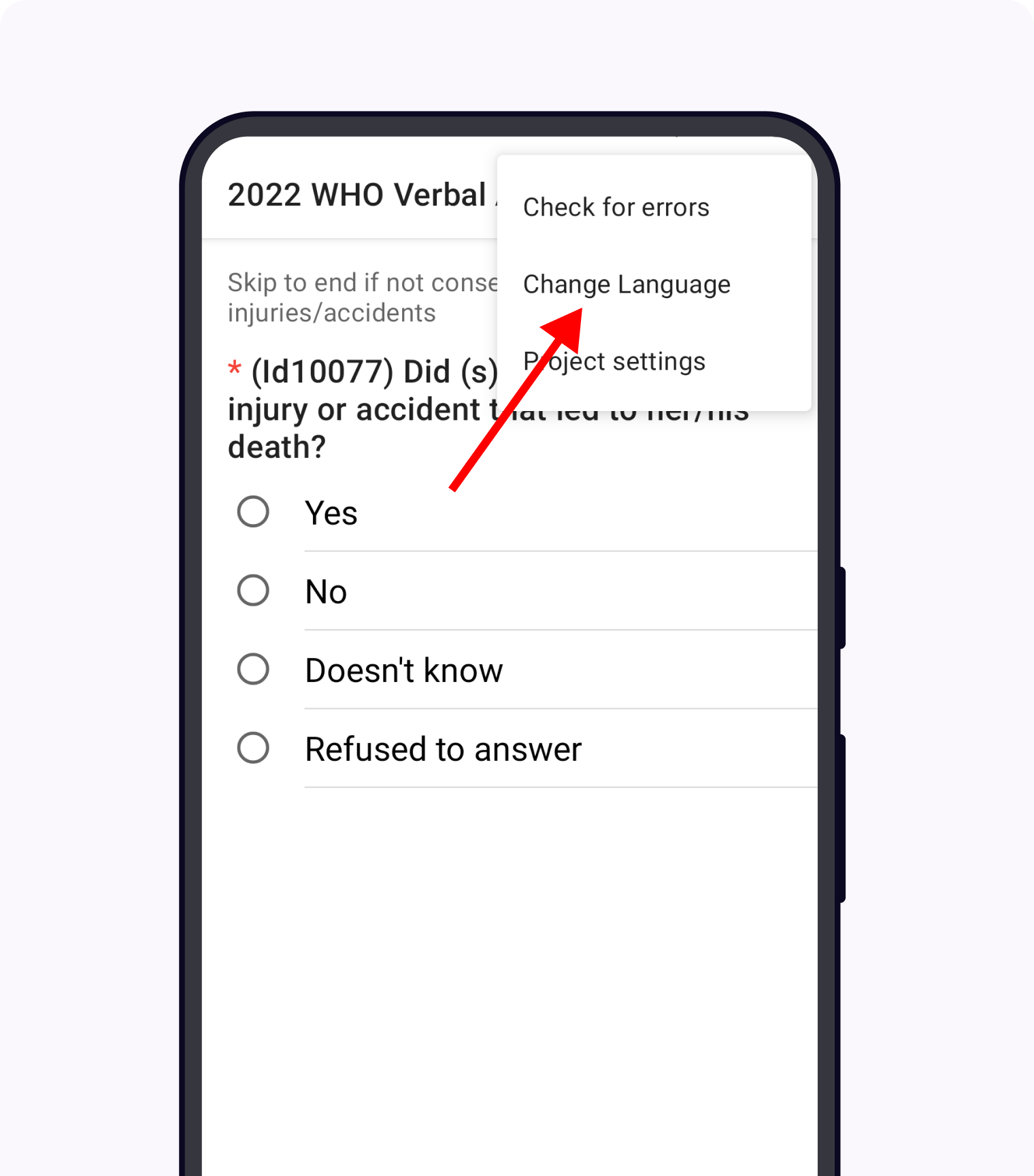 A question screen in the Collect app. The Action Menu ("kebab") in the top-right corner has been tapped. There's an option menu with an arrow pointing to "Change language".