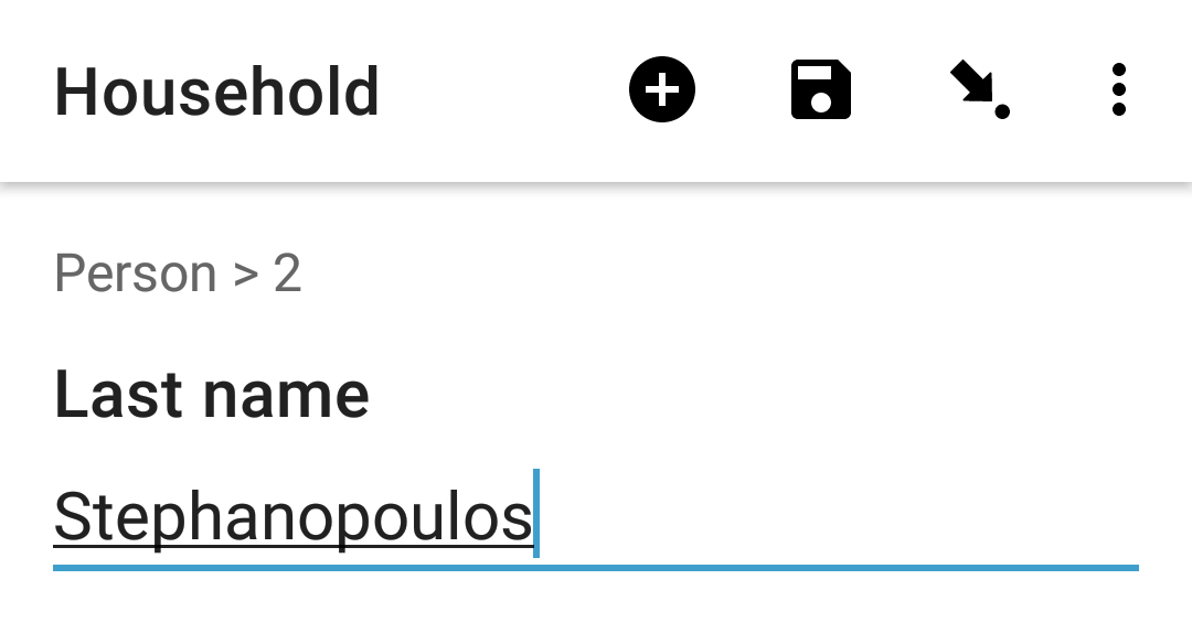 The Collect app. It shows a question with text "Last name." The form is titled "Household." At the top of the question, there is a location summary of "Person > 2"